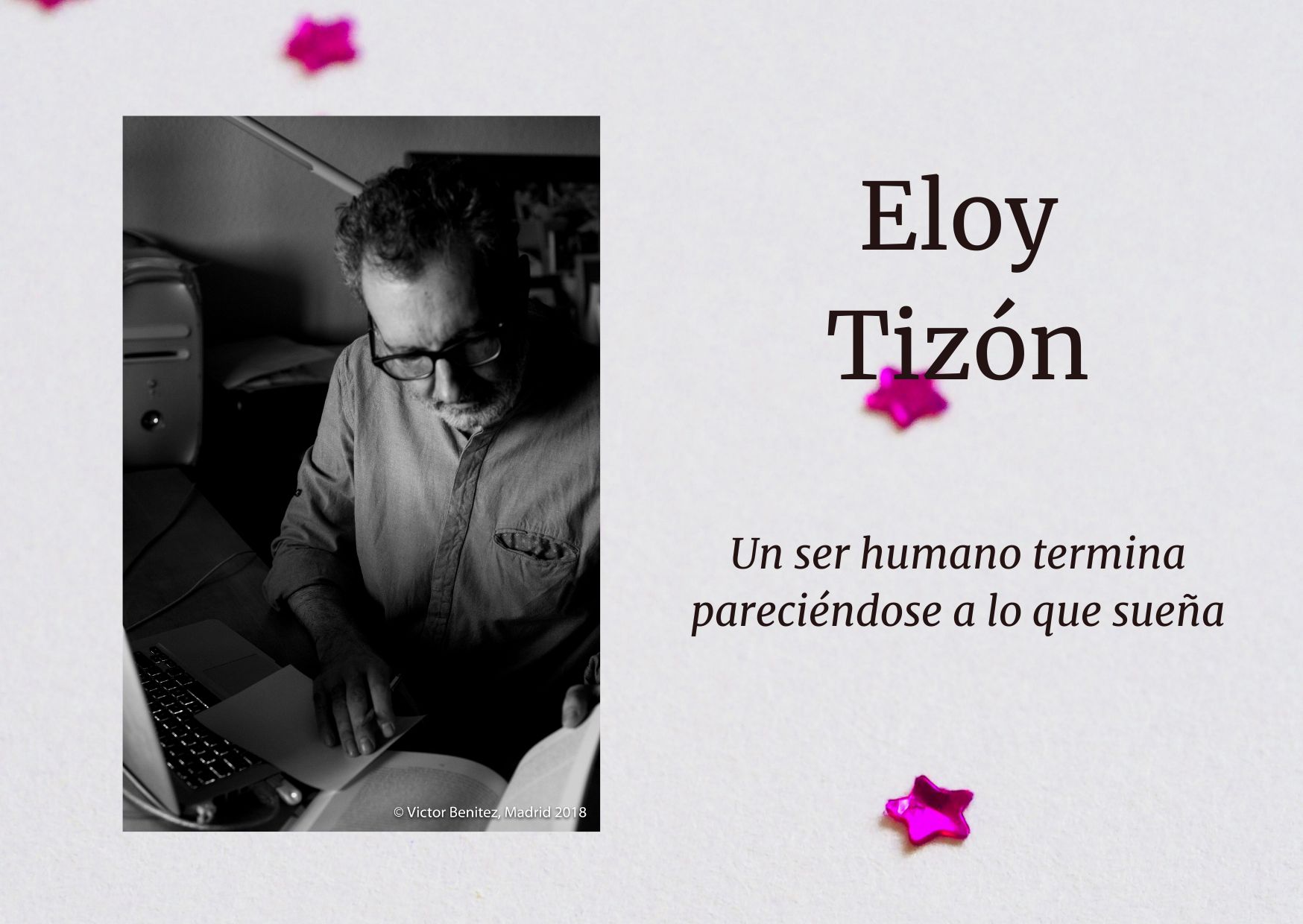 la felicidad es un oficio solitario, ELOY TIZÓN