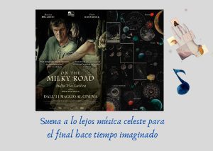 collague con carátula de la película "Vía Láctea" del director Emir Kusturica